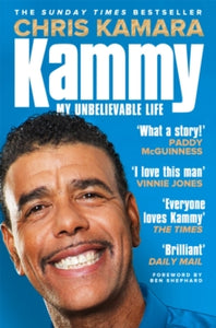 Kammy: My Unbelievable Life - Chris Kamara (Paperback) 04-07-2024 