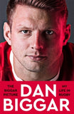 The Biggar Picture: My Life in Rugby - Dan Biggar (Hardback) 26-09-2024 