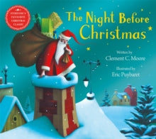 The Night Before Christmas: Everyone's Favourite Christmas Classic - Clement C. Moore; Eric Puybaret (Paperback) 10-10-2024 