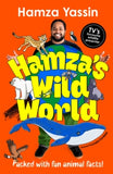 Hamza's Wild World: Packed with fun animal facts! - Hamza Yassin; Louise Forshaw (Hardback) 26-09-2024 