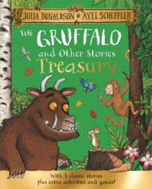 The Gruffalo and Other Stories Treasury: With 3 classic stories plus extra activities and games! - Julia Donaldson; Axel Scheffler (Hardback) 29-08-2024 