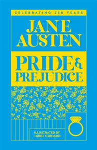 Macmillan Collector's Library  Pride and Prejudice - Jane Austen; Henry Hitchings; Hugh Thomson (Hardback) 07-11-2024 