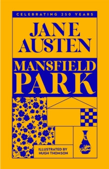 Macmillan Collector's Library  Mansfield Park - Jane Austen; Nigel Cliff; Hugh Thomson (Hardback) 07-11-2024 