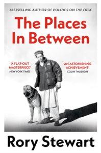 The Places In Between: A vivid account of a death-defying walk across war-torn Afghanistan - Rory Stewart (Paperback) 09-05-2024 Short-listed for John Llewellyn Rhys Prize 2004 (UK). Long-listed for Guardian First Book Award 2004 (UK).