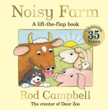 Noisy Farm: 35th Anniversary Edition - Rod Campbell (Board book) 02-01-2025 