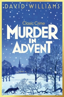 Murder in Advent: A Cosy Classic Crime Book for 2024 - David Williams (Paperback) 31-10-2024 