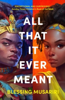 All That It Ever Meant - Blessing Musariri (Paperback) 06-06-2024 