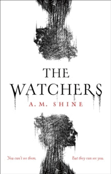 The Watchers: a spine-chilling Gothic horror novel - A.M. Shine (Paperback) 06-06-2024 