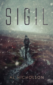 Sigil - Al Nicholson (Paperback) 08-10-2024 