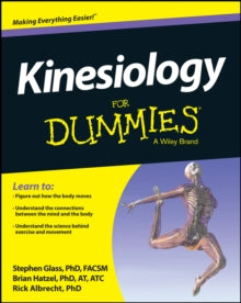 Kinesiology For Dummies - Steve Glass; Brian Hatzel; Rick Albrecht (Paperback) 29-04-2014 