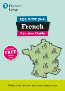 Revise AQA GCSE MFL 16  Pearson REVISE AQA GCSE (9-1) French Revision Guide: for home learning, 2022 and 2023 assessments and exams - Stuart Glover (Mixed media product) 31-01-2017 
