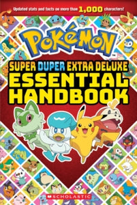 Pokemon  Super Duper Extra Deluxe Essential Handbook - Scholastic (Paperback) 01-08-2024 