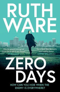 Zero Days: The deadly cat-and-mouse thriller from the internationally bestselling author - Ruth Ware (Paperback) 09-05-2024 