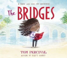 The Bridges - Tom Percival (Paperback) 29-08-2024 