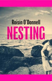 Nesting - Roisin O'Donnell (Hardback) 30-01-2025 