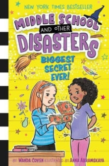 Middle School and Other Disasters 3 Biggest Secret Ever! - Wanda Coven (Paperback) 18-07-2024 