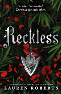 The Powerless Trilogy 2 Reckless: TikTok Made Me Buy It! The epic romantasy series not to be missed - Lauren Roberts (Paperback) 02-07-2024 