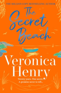 The Secret Beach: The stunning, escapist and gorgeously romantic new novel from the Sunday Times bestselling author - Veronica Henry (Paperback) 20-06-2024 