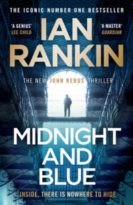 A Rebus Novel  Midnight and Blue: Pre-order The Brand New Thriller In The Series That Inspired BBC One's REBUS - Ian Rankin (Hardback) 10-10-2024 