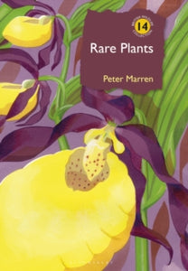 British Wildlife Collection  Rare Plants - Peter Marren (Hardback) 28-11-2024 