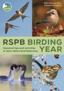 RSPB Birding Year: Seasonal tips and activities to learn about bird behaviour - Dominic Couzens; Sian Duncan (Paperback) 10-10-2024 