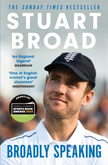 Stuart Broad: Broadly Speaking: THE INSTANT SUNDAY TIMES BESTSELLER - Stuart Broad (Paperback) 23-05-2024 