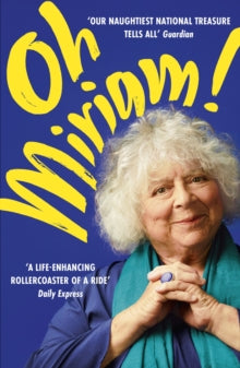 Oh Miriam!: Stories from an Extraordinary Life - Miriam Margolyes (Paperback) 04-07-2024 