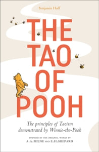 The Tao of Pooh - Benjamin Hoff; E. H. Shepard (Paperback) 03-12-2018 