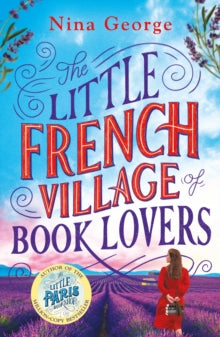 The Little French Village of Book Lovers: From the million-copy bestselling author of The Little Paris Bookshop - Nina George; Simon Pare (Paperback) 29-08-2024 