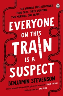 Everyone On This Train Is A Suspect - Benjamin Stevenson (Paperback) 29-08-2024 