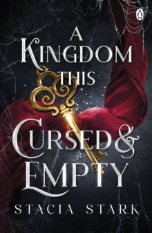 Kingdom of Lies  A Kingdom This Cursed and Empty: (Kingdom of Lies, book 2) - Stacia Stark (Paperback) 22-02-2024 