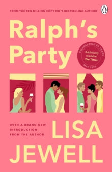 Ralph's Party: The 25th anniversary edition of the smash-hit story of love, friends and flatshares - Lisa Jewell (Paperback) 23-05-2024 