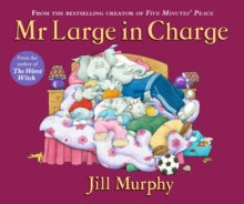 Large Family  Mr Large In Charge - Jill Murphy; Jill Murphy (Paperback) 01-06-2017 