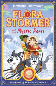 Flora Stormer  Flora Stormer and the Mystic Pearl: Book 2 - Isabella Harcourt (Paperback) 10-10-2024 