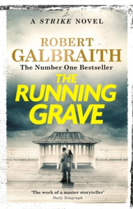 Strike  The Running Grave: Cormoran Strike Book 7 - Robert Galbraith (Paperback) 20-06-2024 