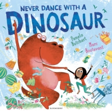 Never Dance With a Dinosaur - Pamela Butchart; Marc Boutavant (Paperback) 02-01-2025 