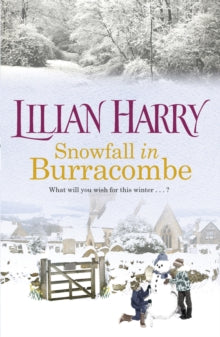 Christmas Fiction  Snowfall in Burracombe: Curl up this winter with this gorgeously festive read! - Lilian Harry (Paperback) 28-02-2013 