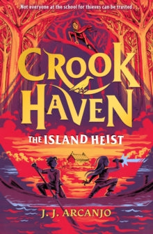 Crookhaven  Crookhaven: The Island Heist: Book 3 - J.J. Arcanjo (Paperback) 20-06-2024 