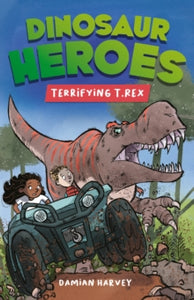 Dinosaur Heroes  Dinosaur Heroes: Terrifying T. Rex - Damian Harvey; Alex Paterson (Paperback) 26-09-2024 