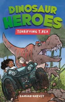 Dinosaur Heroes  Dinosaur Heroes: Terrifying T. Rex - Damian Harvey; Alex Paterson (Paperback) 26-09-2024 