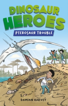 Dinosaur Heroes  Dinosaur Heroes: Pterosaur Trouble - Damian Harvey; Alex Paterson (Paperback) 26-09-2024 