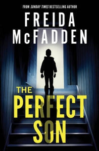 The Perfect Son: From the Sunday Times Bestselling Author of The Housemaid - Freida McFadden (Paperback) 06-08-2024 