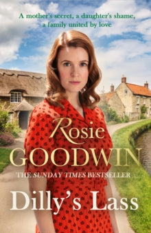Dilly's Lass - Rosie Goodwin (Paperback) 23-05-2024 