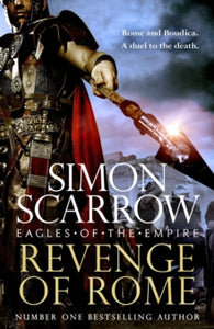 Eagles of the Empire  Revenge of Rome (Eagles of the Empire 23): The thrilling new Eagles of the Empire novel - Macro and Cato return! - Simon Scarrow (Hardback) 07-11-2024 