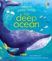 Peep Inside  Peep Inside the Deep Ocean - Anna Milbourne; Stephanie Fizer Coleman (Board book) 02-03-2023 