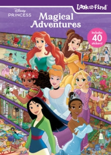 Disney Princess: Magical Adventures Look and Find - Pi Kids; Art Mawhinney; Maria Lia Malandrino; Meg Roldan; The Disney Storybook Art Team (Paperback) 01-10-2024 