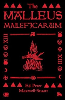 The Malleus Maleficarum - Peter Maxwell-Stuart (Paperback) 15-10-2024 