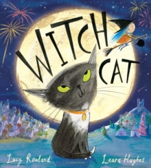 Witch Cat - Lucy Rowland; Laura Hughes (Paperback) 29-08-2024 