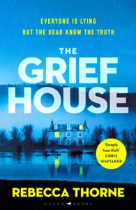 The Grief House - Rebecca Thorne (Paperback) 18-07-2024 