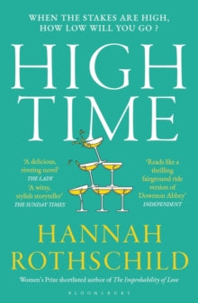 High Time: High stakes and high jinx in the world of art and finance - Hannah Rothschild (Paperback) 20-06-2024 